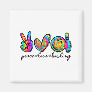 Peace Love Bowling Tie Dye Funny Bowling Lovers  Magnet
