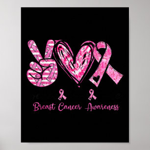 Peace Love Breast Cancer Awareness Women Men Kids  Poster