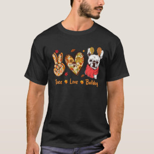 Peace Love Bulldog Autumn Fall Leaves Thanksgiving T-Shirt