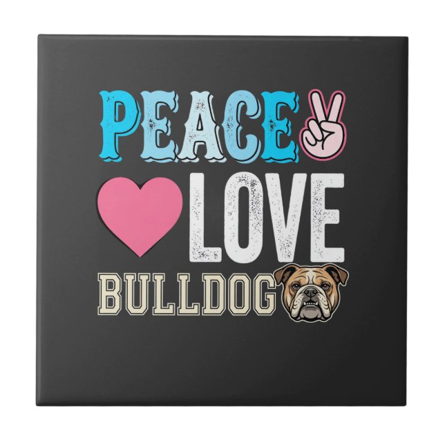 Peace Love Bulldog Vector Ceramic Tile (Front)