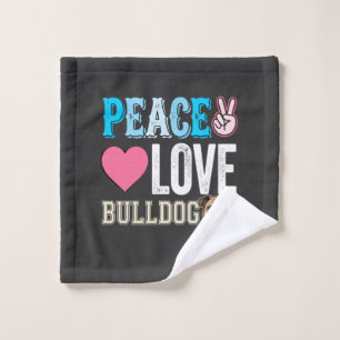 Peace Love Bulldog Vector Wash Cloth