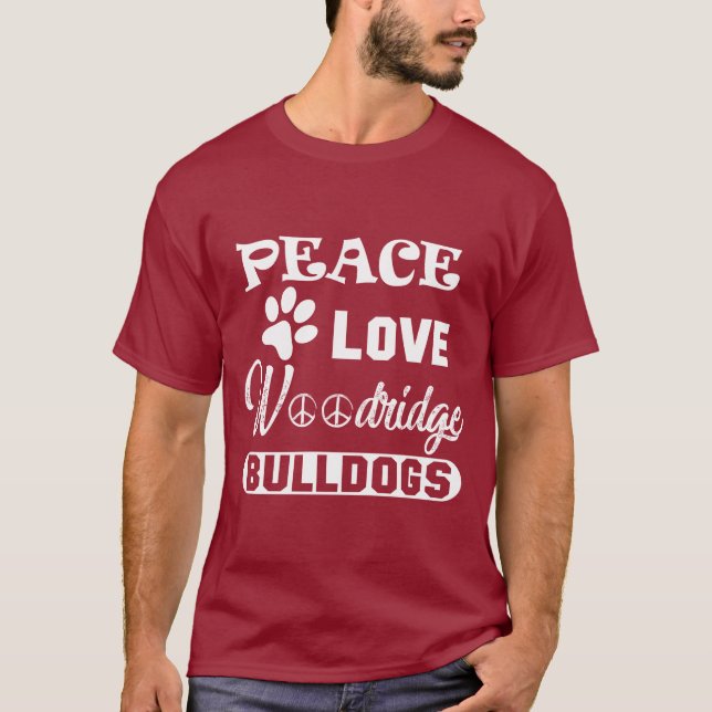 Peace Love Bulldogs T-Shirt (Front)
