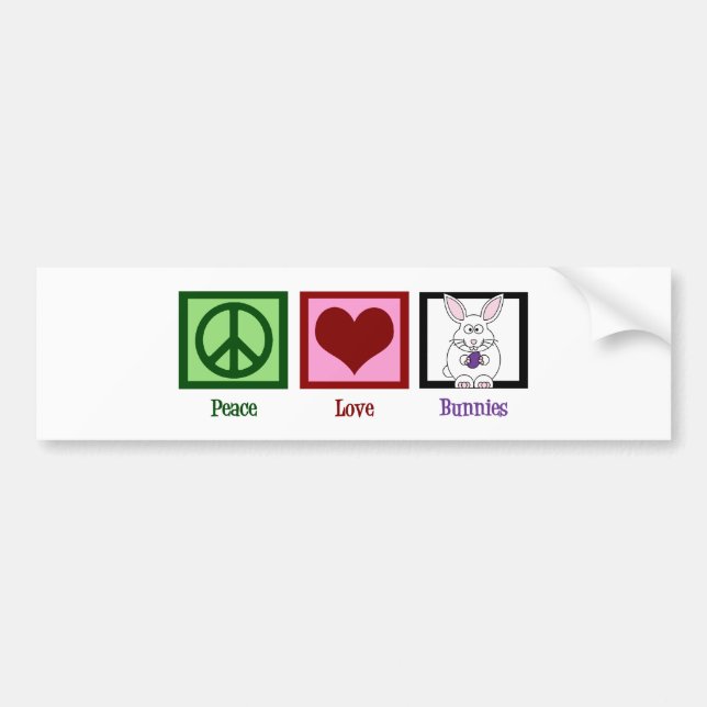 Peace Love Bunnies Bumper Sticker (Front)