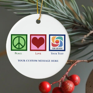 Peace Love Business Logo Custom Christmas Ceramic Ornament
