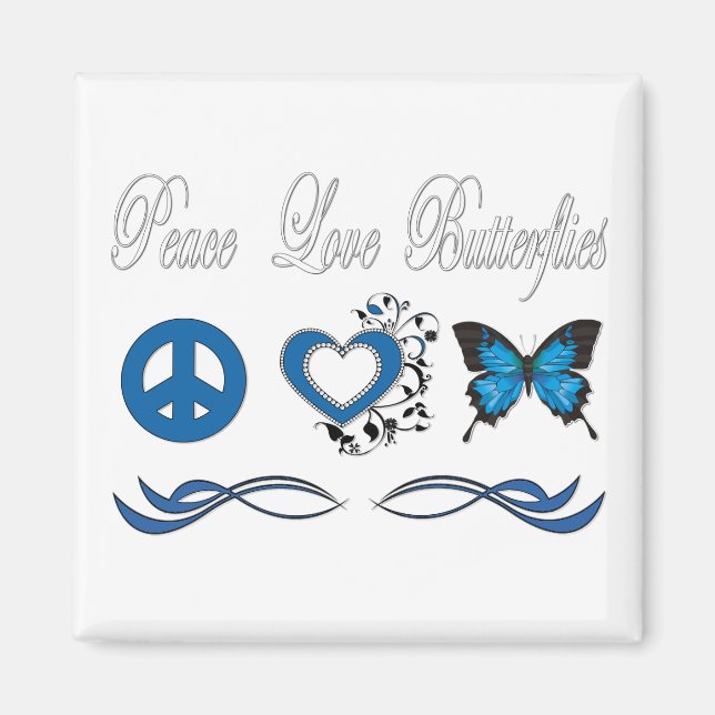 Peace Love Butterflies Magnet (Front)