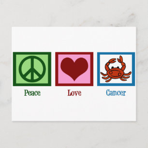 Peace Love Cancer Astrological Sign Birthday Postcard