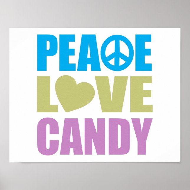 Peace Love Candy Poster (Front)