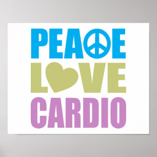 Peace Love Cardio Poster