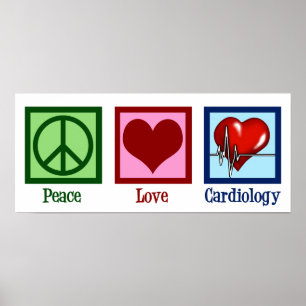 Peace Love Cardiology Heart Surgeon Heartbeat Poster