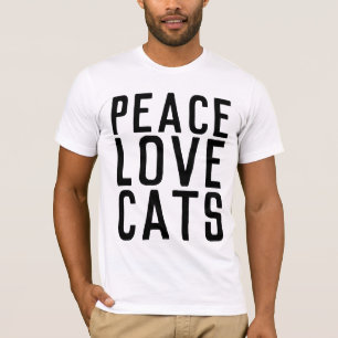 PEACE LOVE CATS, Cat T-shirts & Muscle shirts