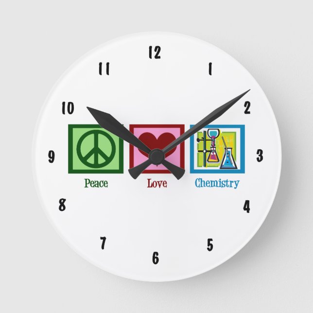Peace Love Chemistry Round Clock (Front)