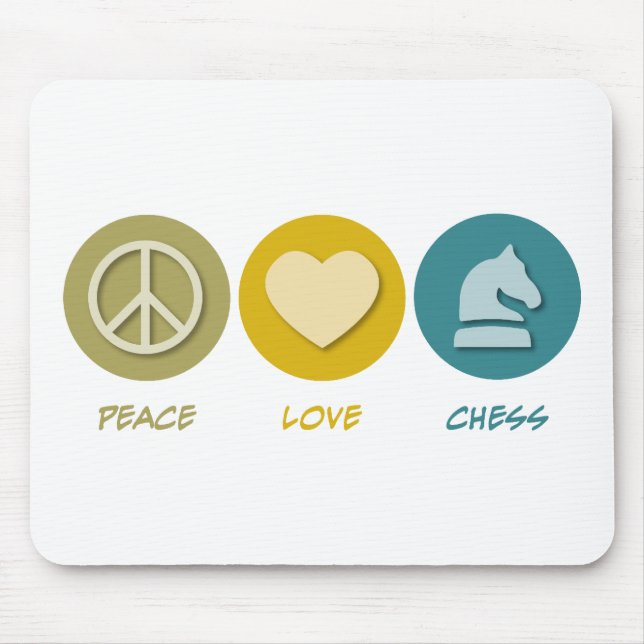 Peace Love Chess Mouse Pad (Front)