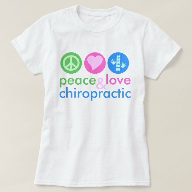 Peace Love & Chiropractic T-Shirt (Design Front)