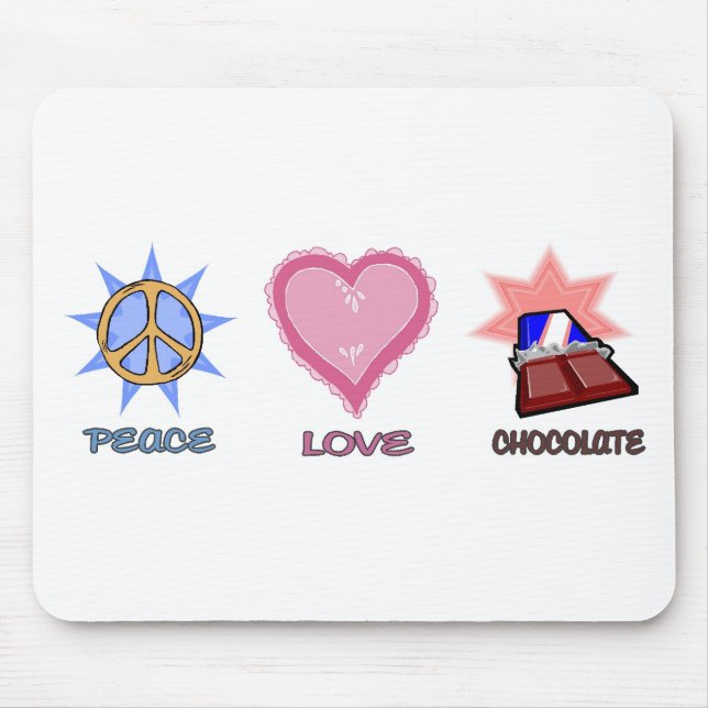 Peace Love & Chocolate Mouse Pad (Front)