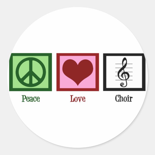 Peace Love Choir Classic Round Sticker (Front)
