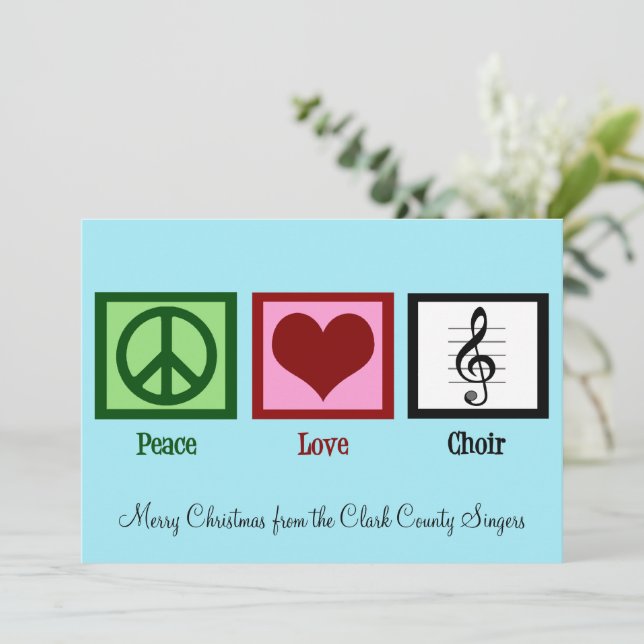 Peace Love Choir Cute Custom Chorus Christmas Holiday Card (Standing Front)