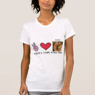 Peace Love Chow Chows Dog Lovers T-Shirt