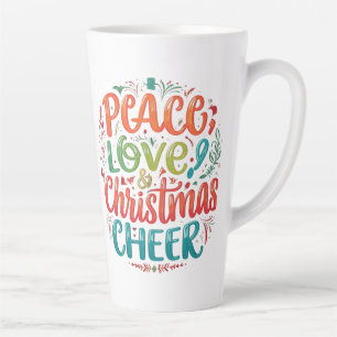 Peace, Love & Christmas Cheer - 17 oz Large Latte Mug