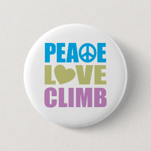 Peace Love Climb 6 Cm Round Badge