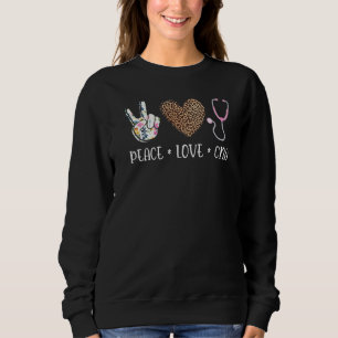Peace Love CNA Certified Nurse Healthcare Worker N Sweatshirt