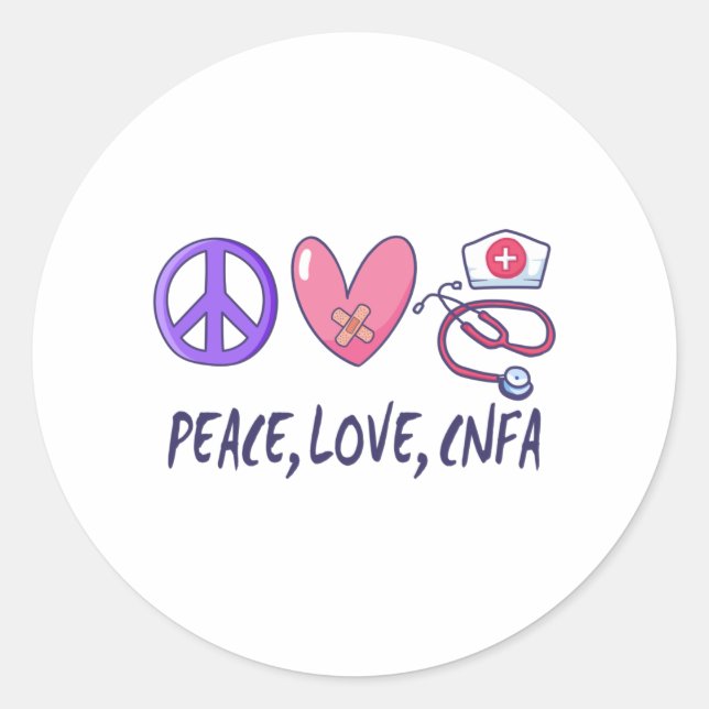 Peace Love CNFA Nurse Classic Round Sticker (Front)