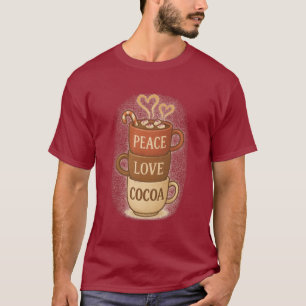 Peace Love Cocoa T-Shirt