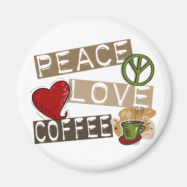 PEACE LOVE COFFEE 2 MAGNET (Front)