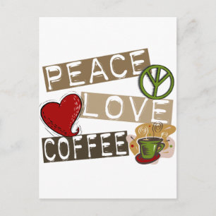 PEACE LOVE COFFEE 2 POSTCARD