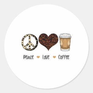 Peace Love Coffee Autumn Fall Season Thanksgiving Classic Round Sticker