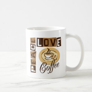 PEACE LOVE COFFEE MUG