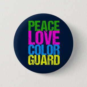 Peace Love Colour Guard 6 Cm Round Badge