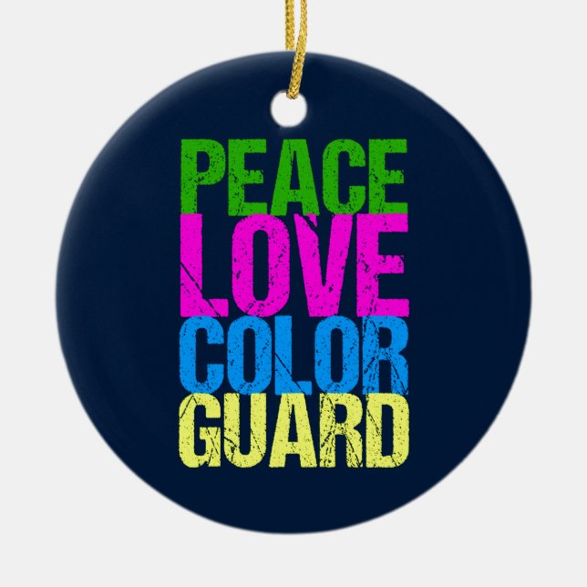 Peace Love Colour Guard Cute Colorguard Ceramic Ornament (Front)