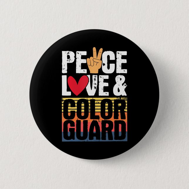 Peace Love & Colour Guard - Marching Band Lover 6 Cm Round Badge (Front)