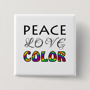 Peace Love Colour Rainbow Design 15 Cm Square Badge