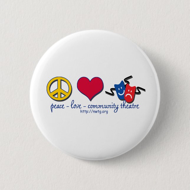Peace Love Community Theatre 6 Cm Round Badge (Front)