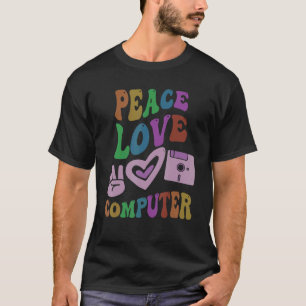 PEACE LOVE COMPUTER Retro Technology Teacher Groov T-Shirt