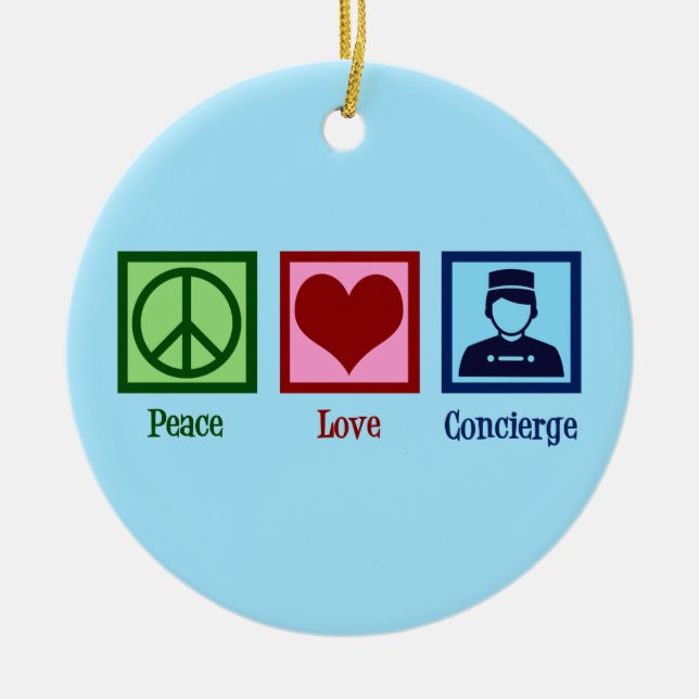 Peace Love Concierge Ceramic Ornament (Front)