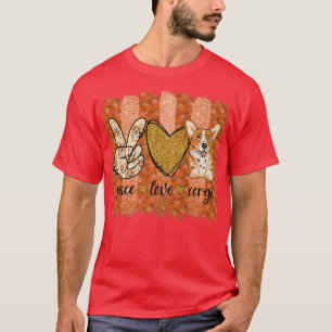 Peace Love Corgi Dog Mum Mama Dog Lover Mothers Da T-Shirt