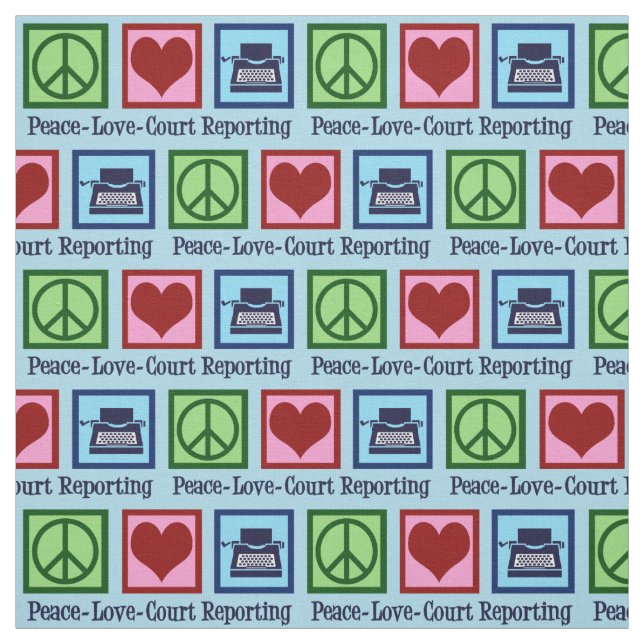 Peace Love Court Reporting Fabric (Swatch)