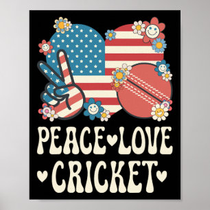 Peace Love Cricket Lover American Flag Patriotic C Poster