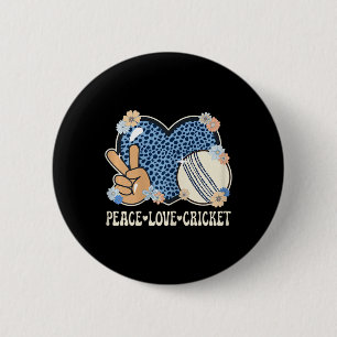 Peace Love Cricket Lover Outfit Cheetah Print Wome 6 Cm Round Badge