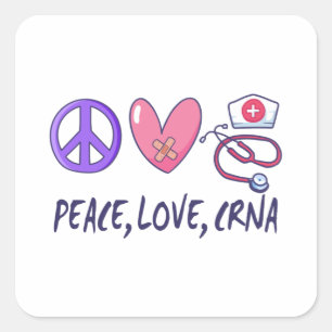 Peace Love CRNA Nurse Square Sticker