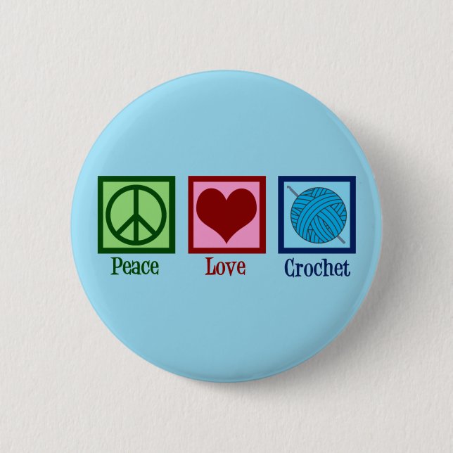 Peace Love Crochet Cute Blue Crocheting 6 Cm Round Badge (Front)