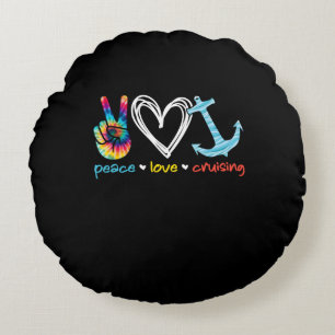 Peace Love Cruising Ship Floating Ocean Tie Dye Round Cushion