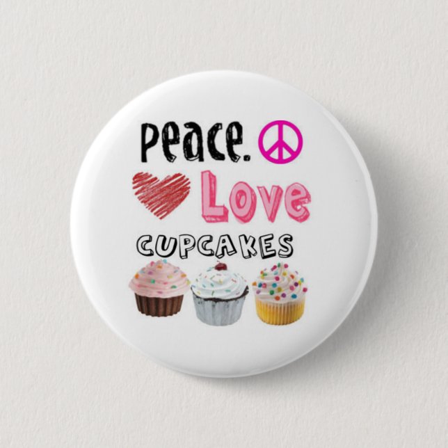 Peace. Love. Cupcakes. Button (Front)