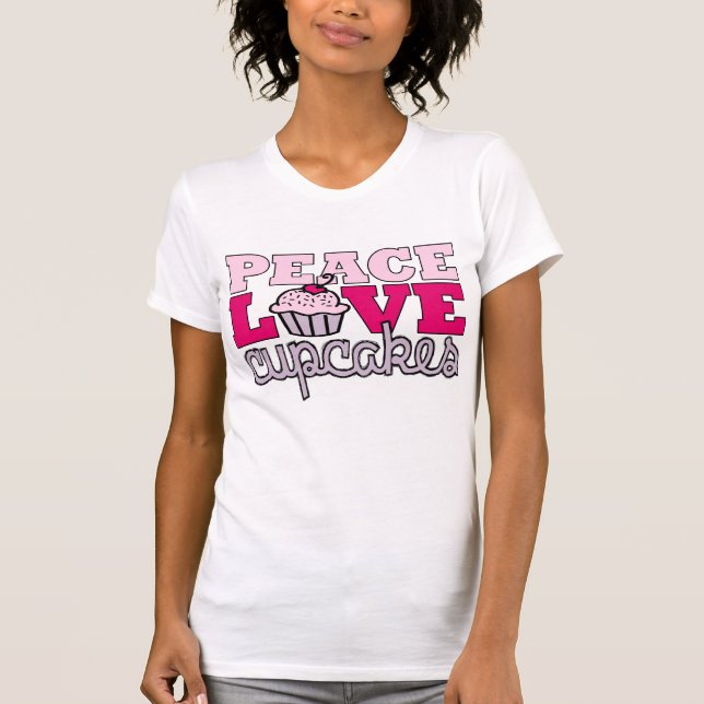 Peace, Love & Cupcakes! T-Shirt (Front)