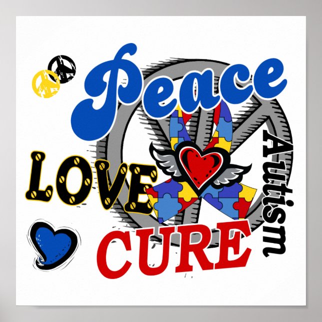 Peace Love Cure 2 Autism Poster (Front)