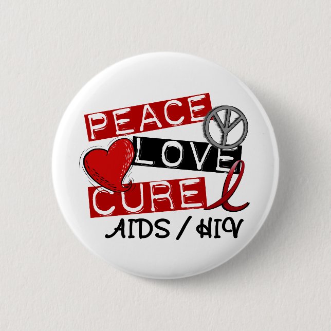 Peace Love Cure AIDS HIV 6 Cm Round Badge (Front)