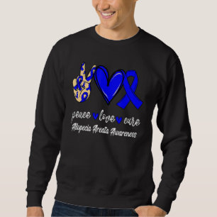 Peace Love Cure Alopecia Areata Blue Ribbon Awaren Sweatshirt