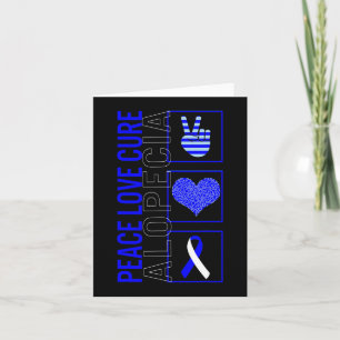 Peace Love Cure Alopecia Awareness Ribbon Warrior Card